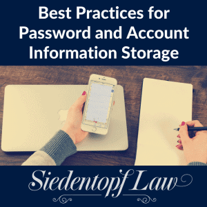 Best practices for password and account information storage