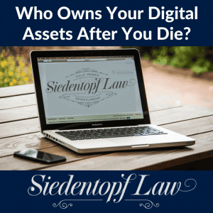Who owns your digital assets after you die?