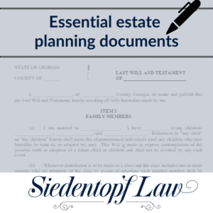 What are the Must Have estate planning documents?