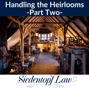 Handling the Heirlooms 2