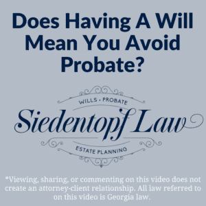 Does-having-a-will-mean-your-avoid-probate-11.17.2017-e1535925191144