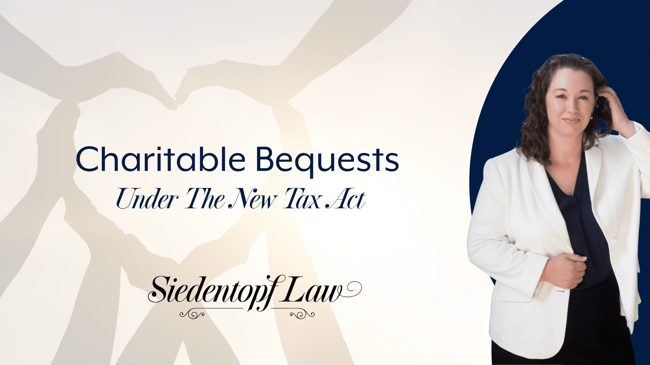 Charitable Bequests Under The New Tax Act