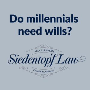 Do-millennials-need-wills_-12.18.18-e1545098690896