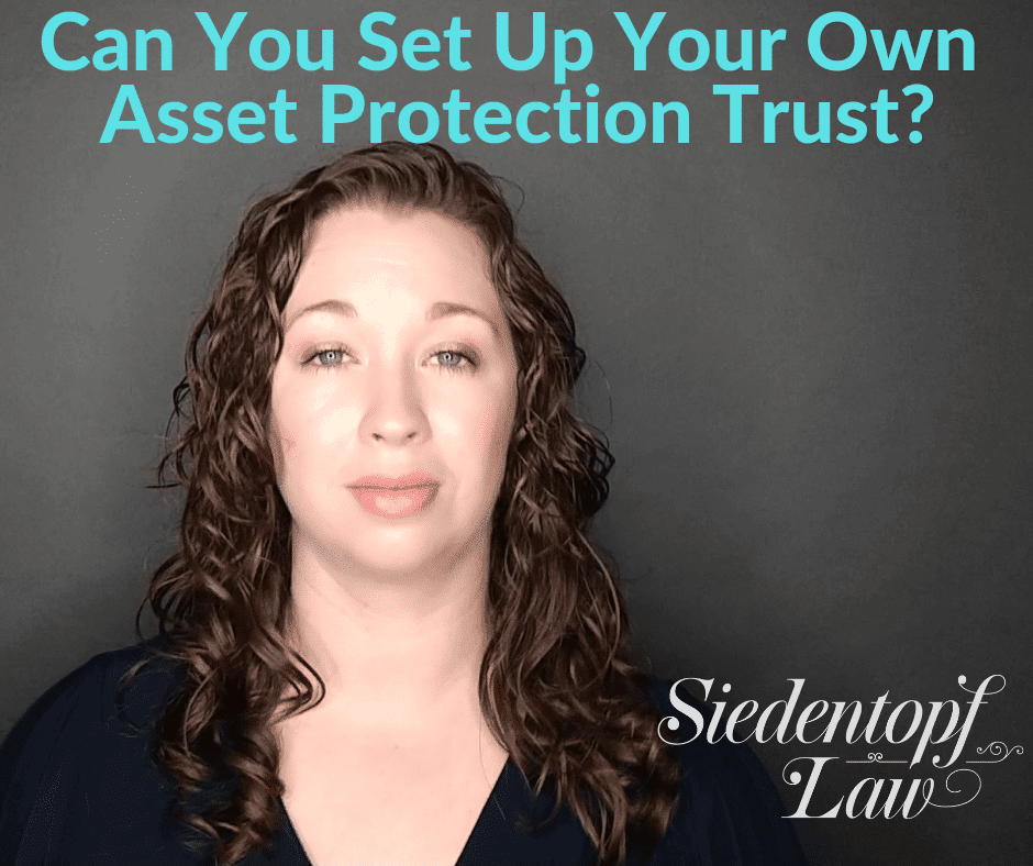 Can you set up your own asset protection trust?