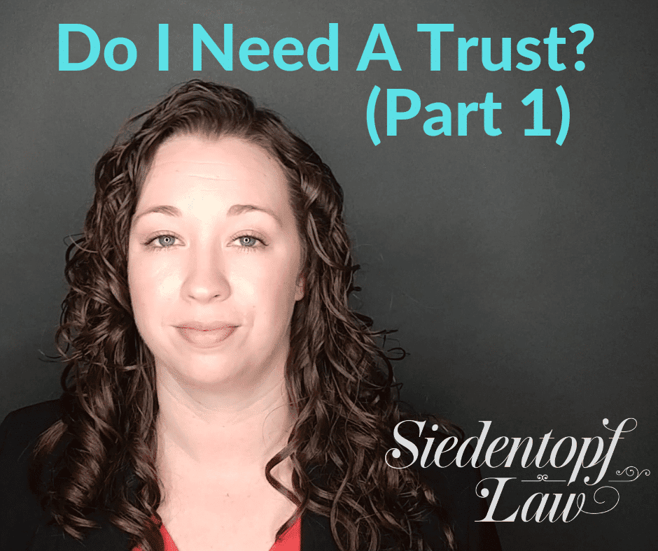 Do I need a trust? (1)