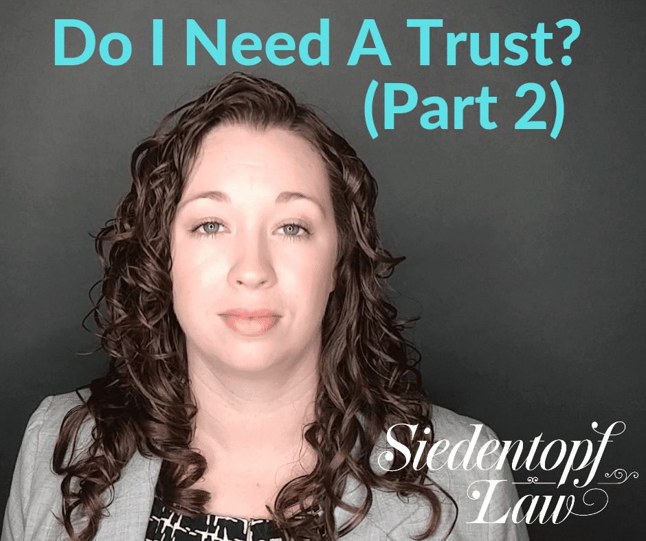 Do I need a trust? (2)