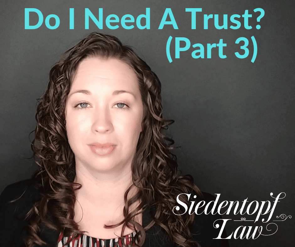 Do I need a trust (3)