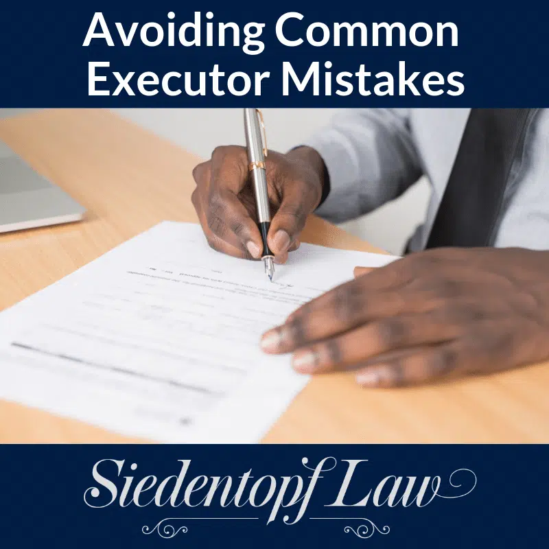 Blog Avoiding Common Executor Mistakes