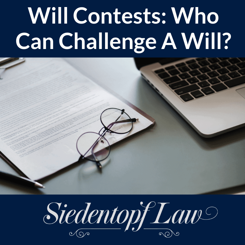 Who Can Challenge A Will?