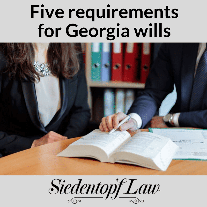5 Requirements for Georgia Wills