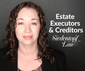Estate Executor Tell Creditors 10.29.19 Estate Executor Tell Creditors 10.29.19
