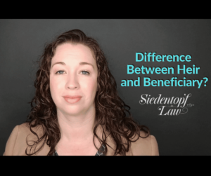 Heir vs Beneficiary 6.25.201 Heir vs Beneficiary 6.25.201