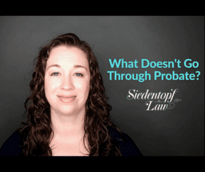 What doesn't go through probate?