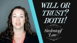 Do you need a will if you have a trust