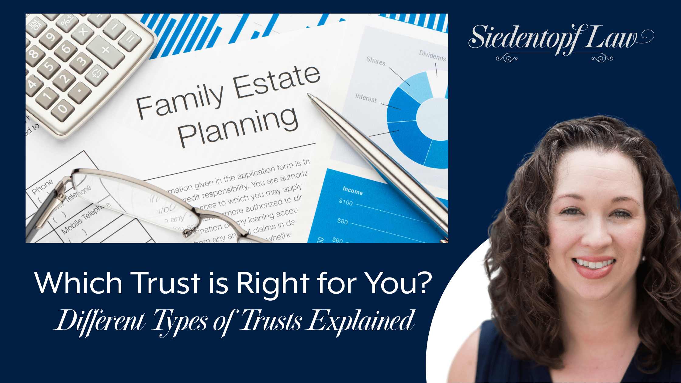 Which Trust is Right for You? Different Types of Trusts Explained