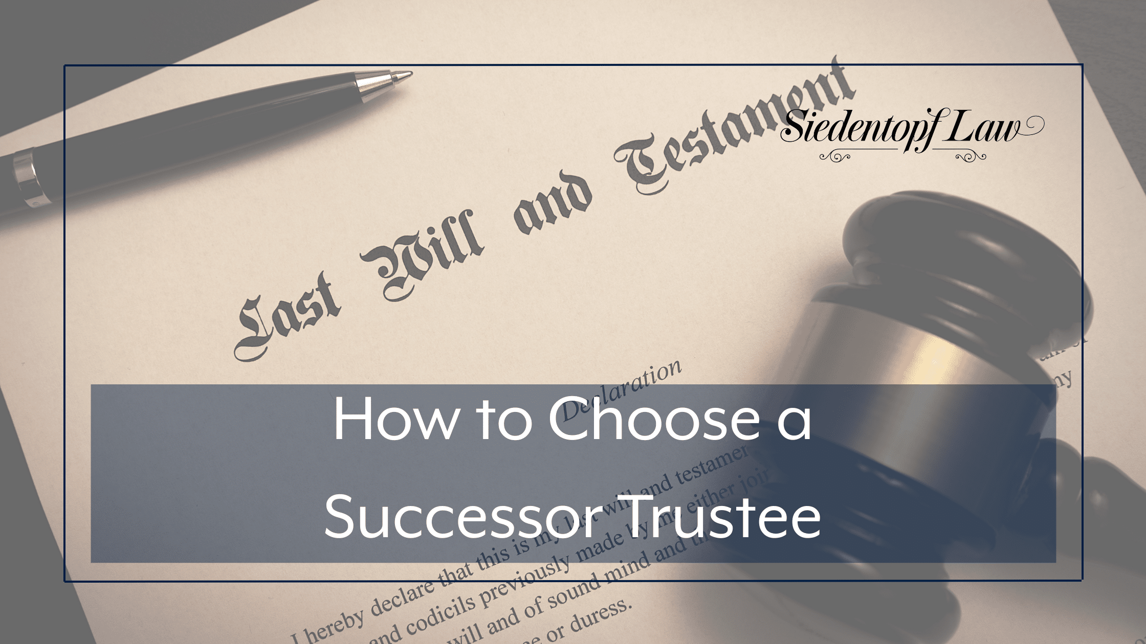 How to Choose a Successor Trustee