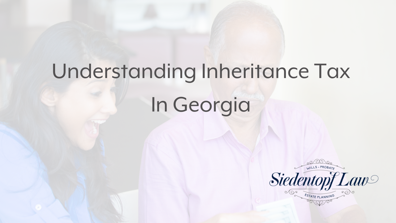 Understanding Inheritance Tax In Georgia