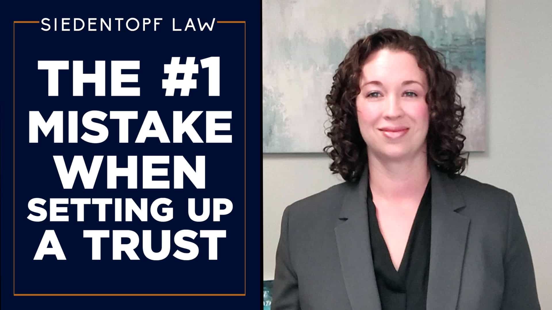 the-1-mistake-when-setting-up-a-trust