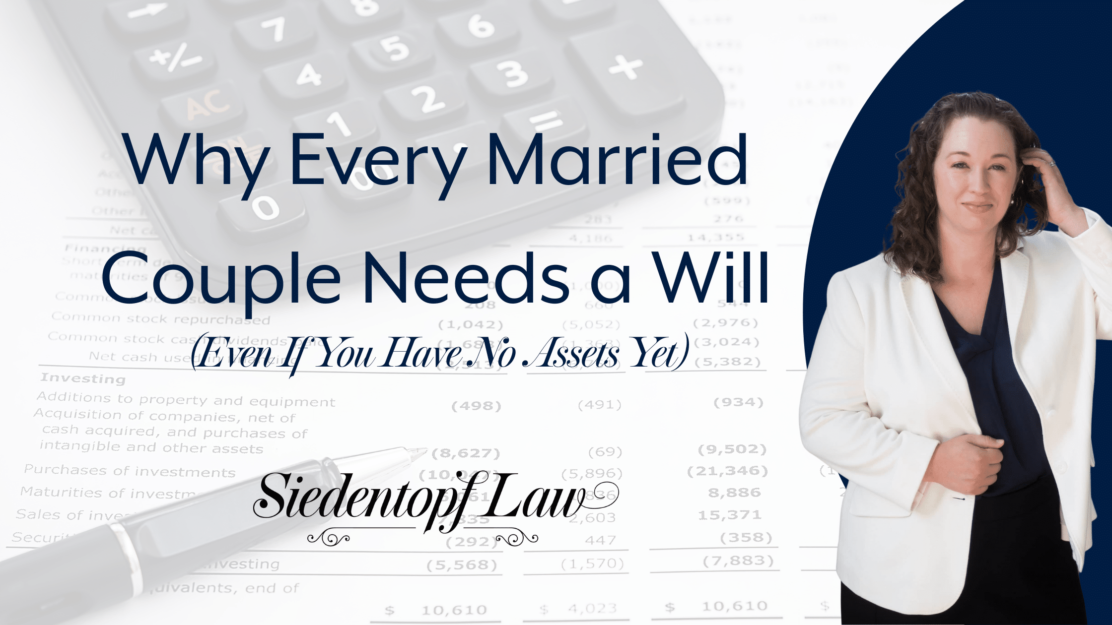 Why Every Married Couple Needs a Will (Even If You Have No Assets Yet)