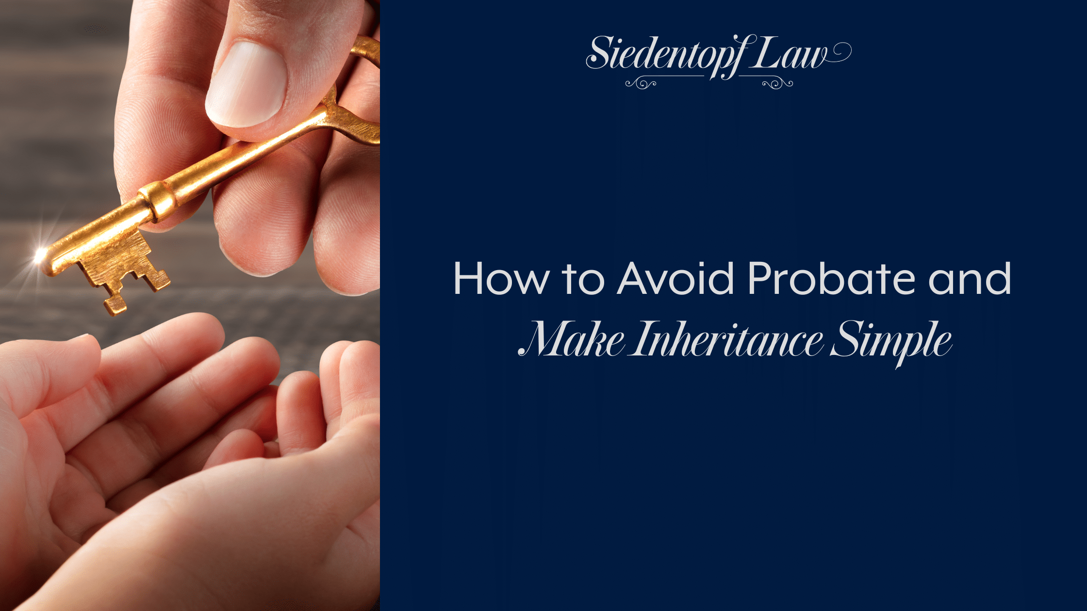 How to Avoid Probate and Make Inheritance Simple