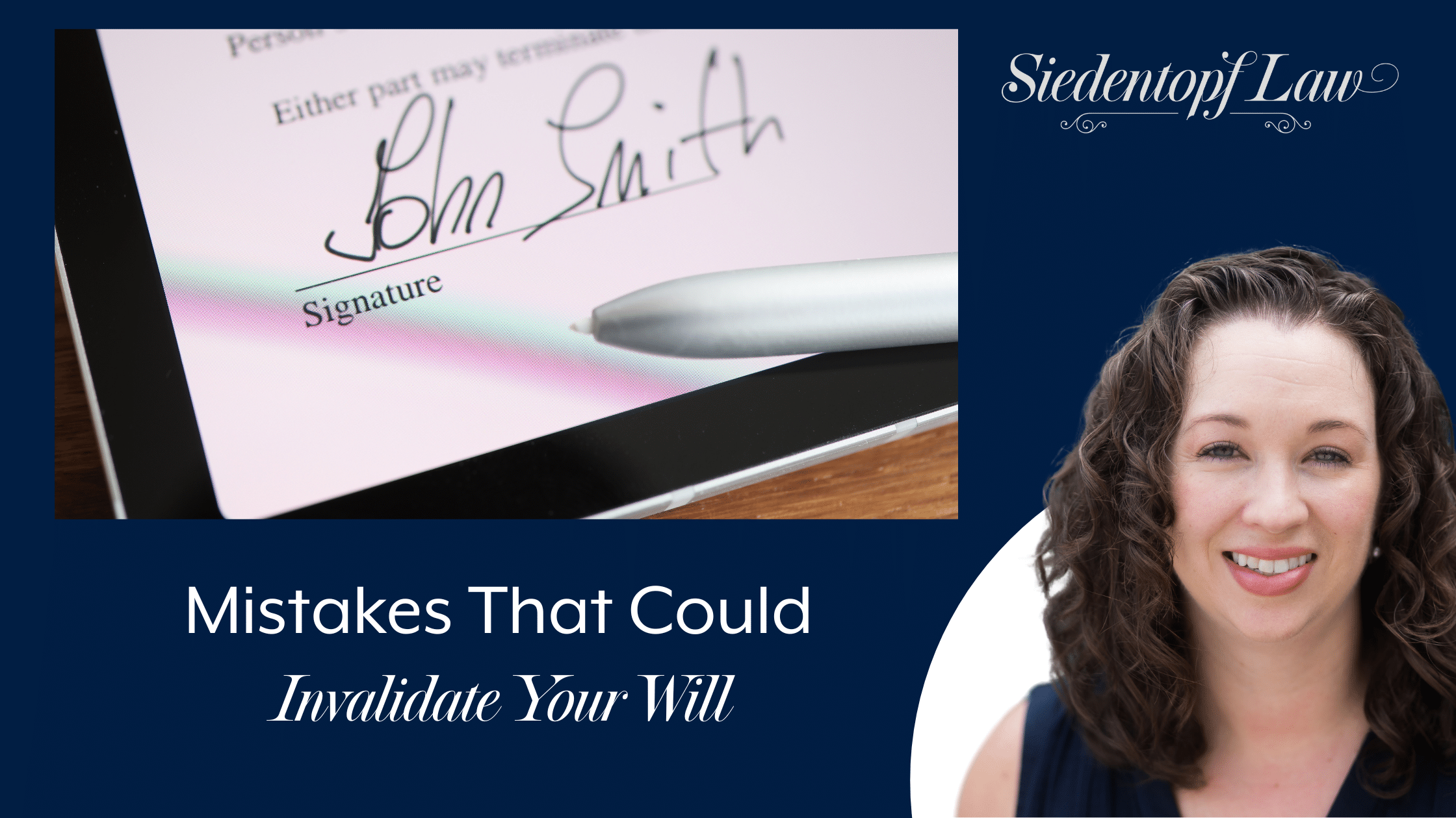 Mistakes That Could Invalidate Your Will