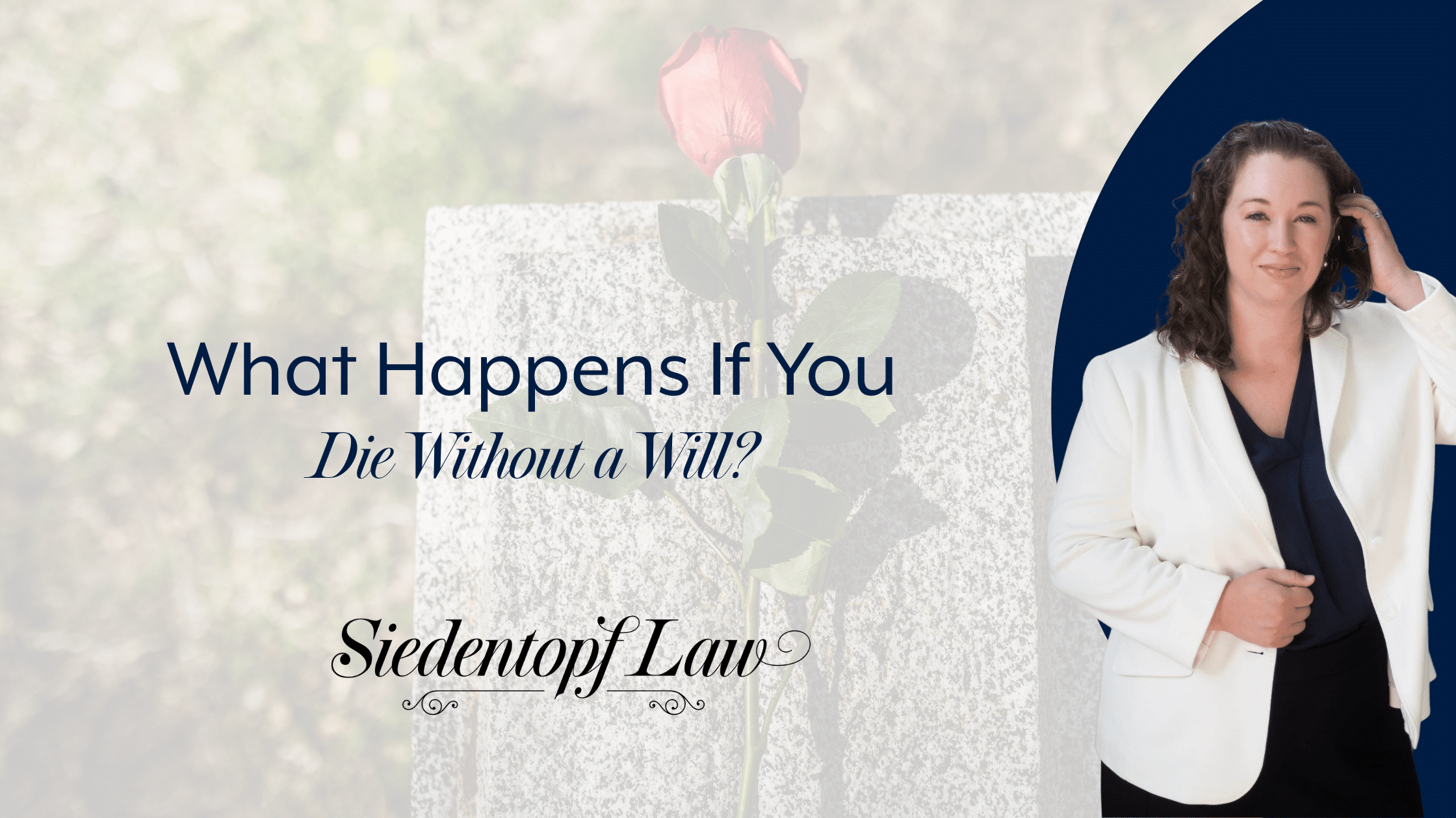 What Happens If You Die Without a Will?