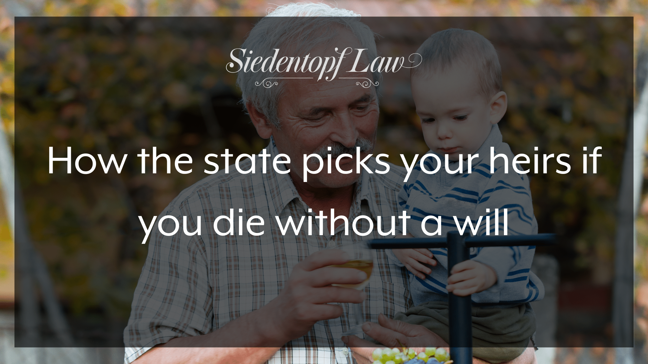 How the state picks your heirs if you die without a will