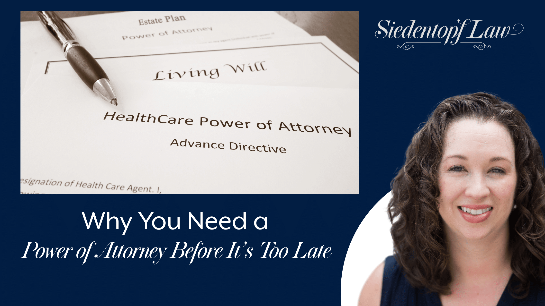 Why You Need a Power of Attorney Before It’s Too Late