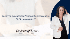 Does The Executor Or Personal Representative Get Compensated?