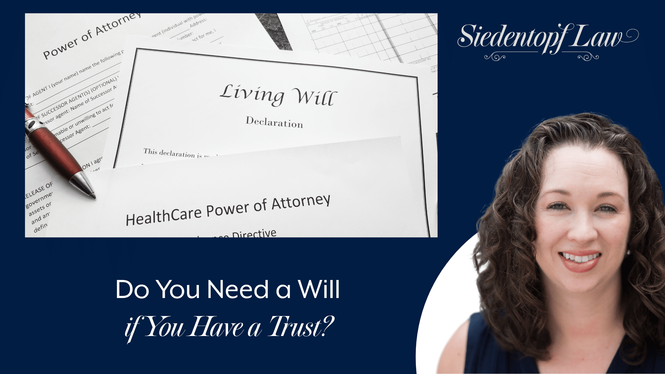 Do You Need a Will if You Have a Trust?