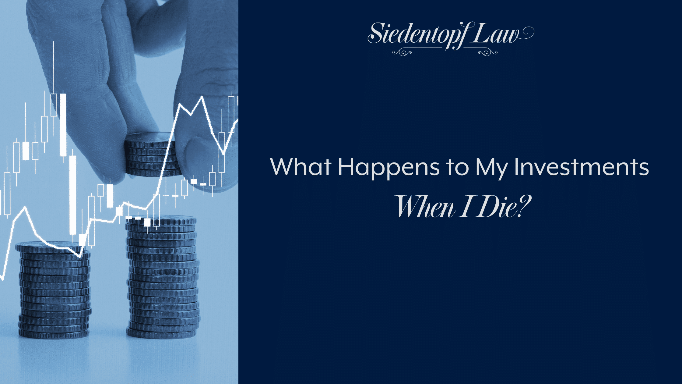 What Happens to My Investments When I Die?