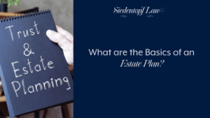 What are the Basics of an Estate Plan?