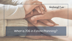 What is 706 in Estate Planning?