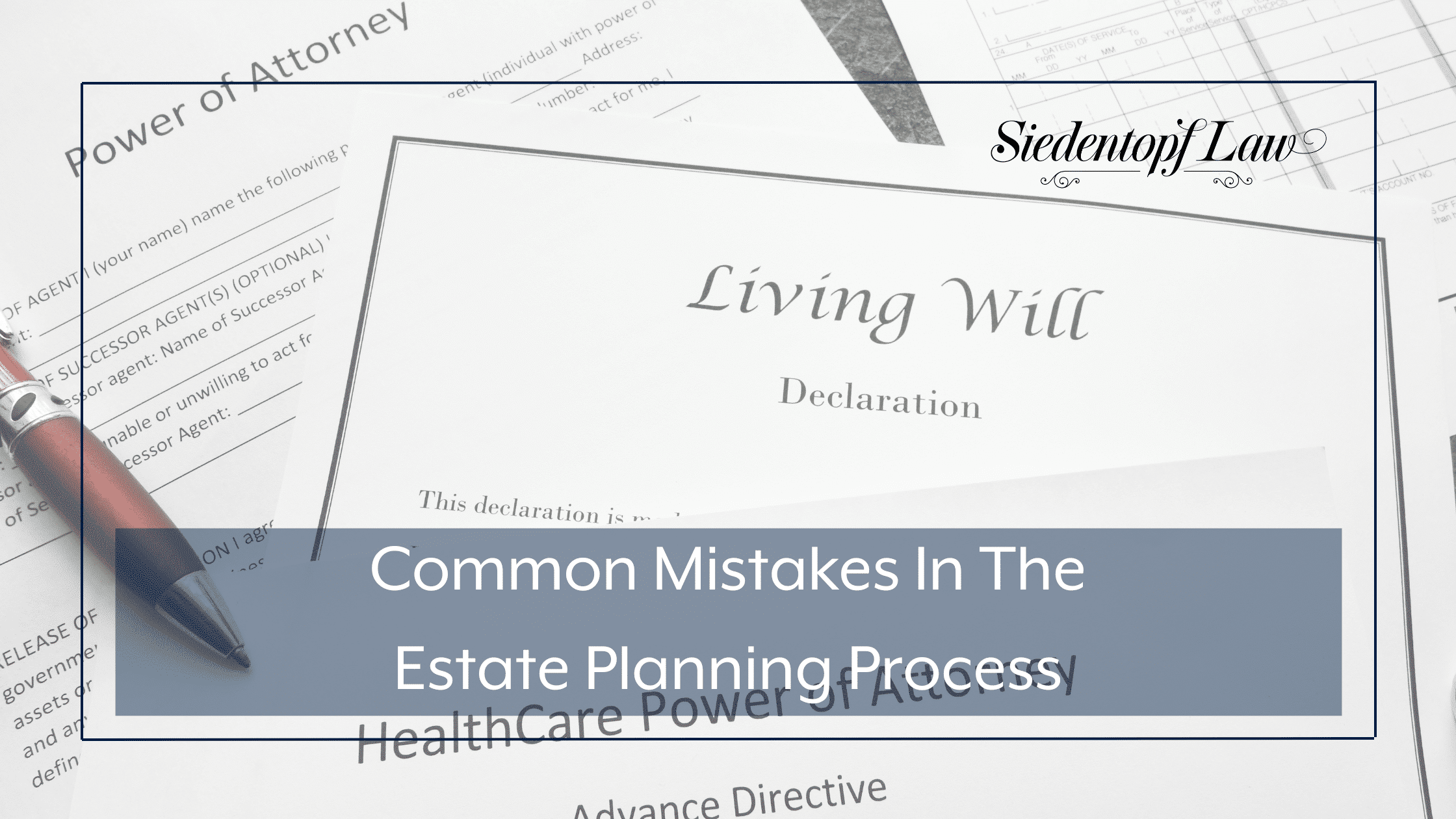 Common Mistakes In The Estate Planning Process