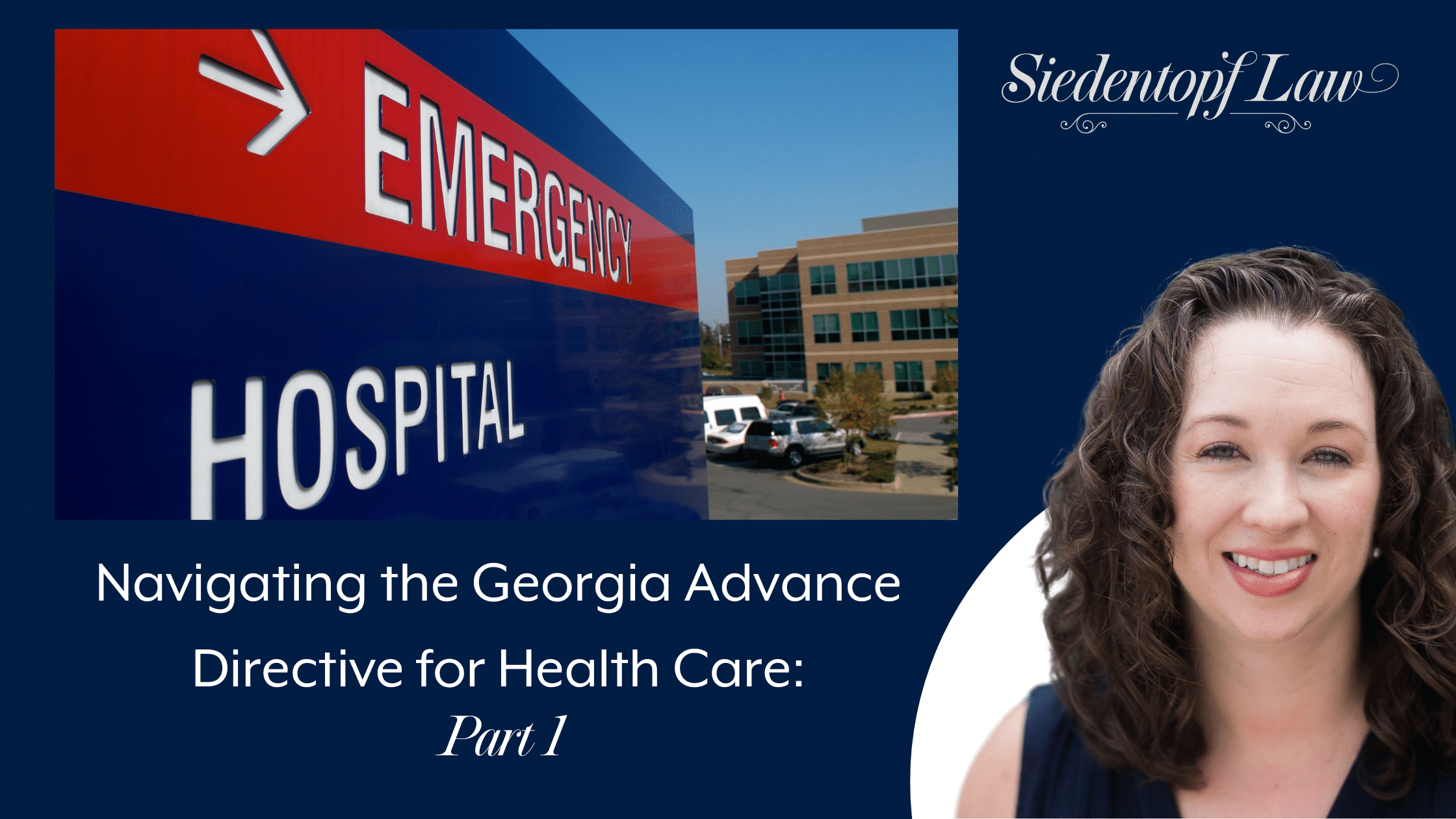 Navigating the Georgia Advance Directive for Health Care: Part 1﻿