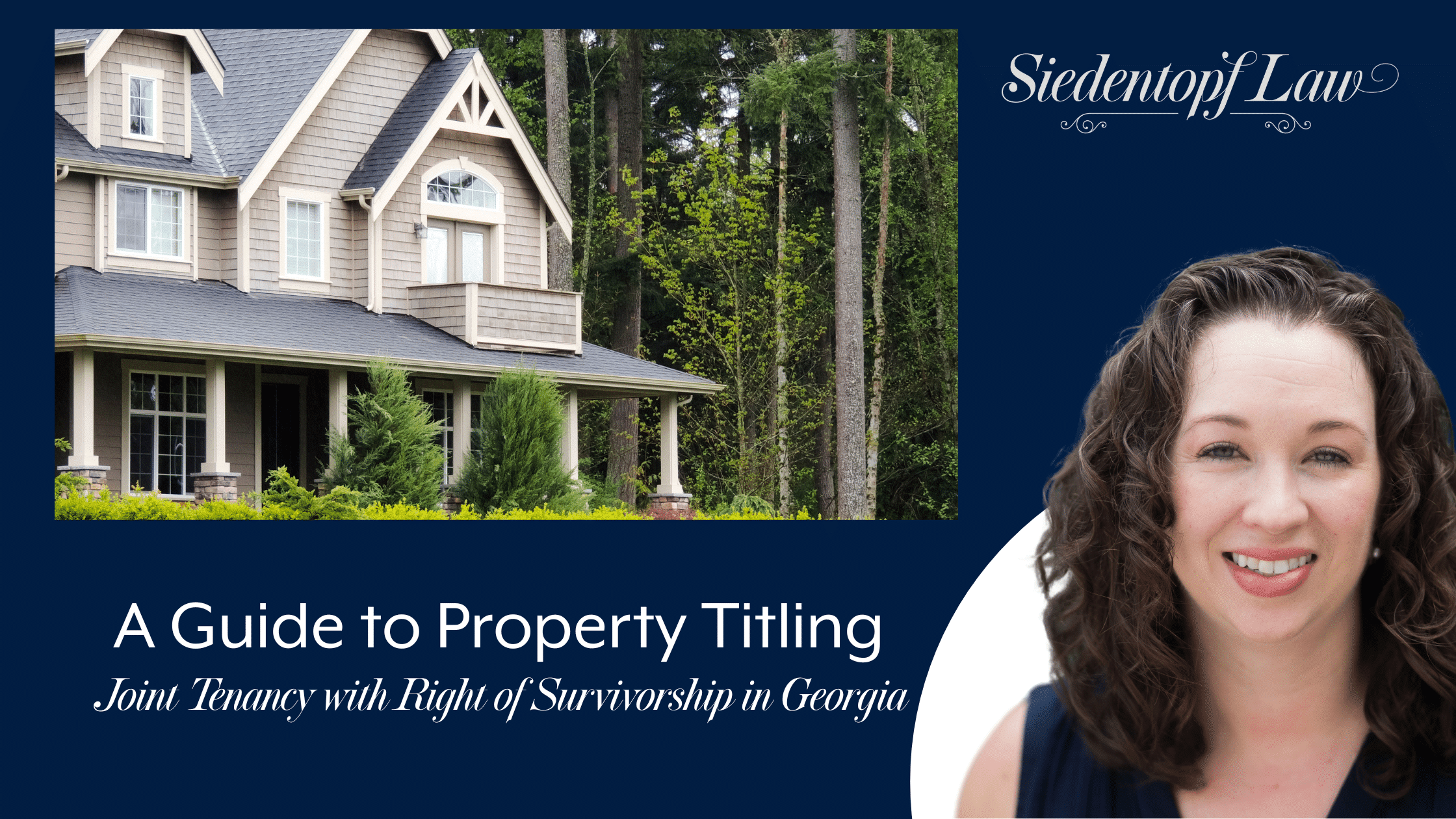A Guide to Property Titling : Joint Tenancy with Right of Survivorship in Georgia