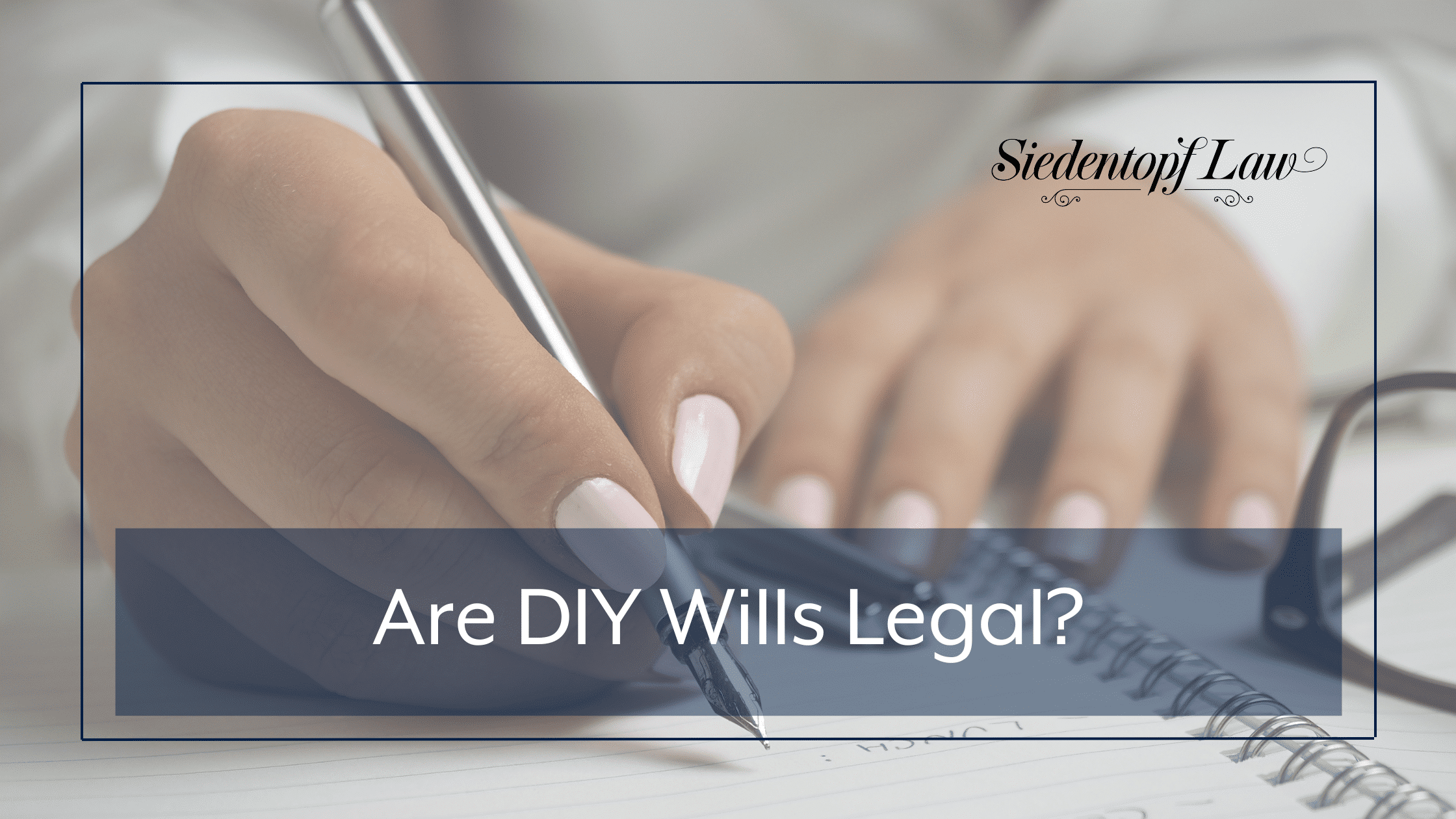Are DIY Wills Legal?