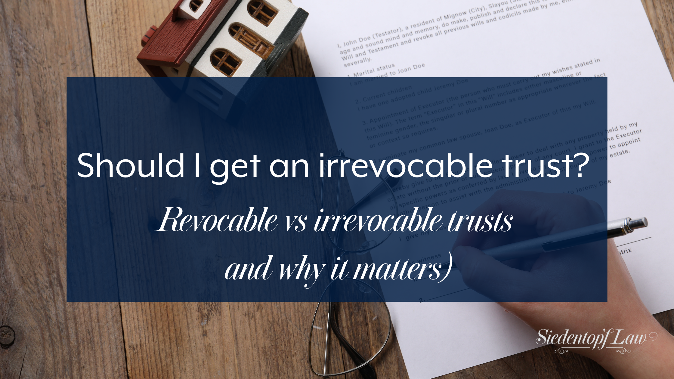 Should you get an irrevocable trust?