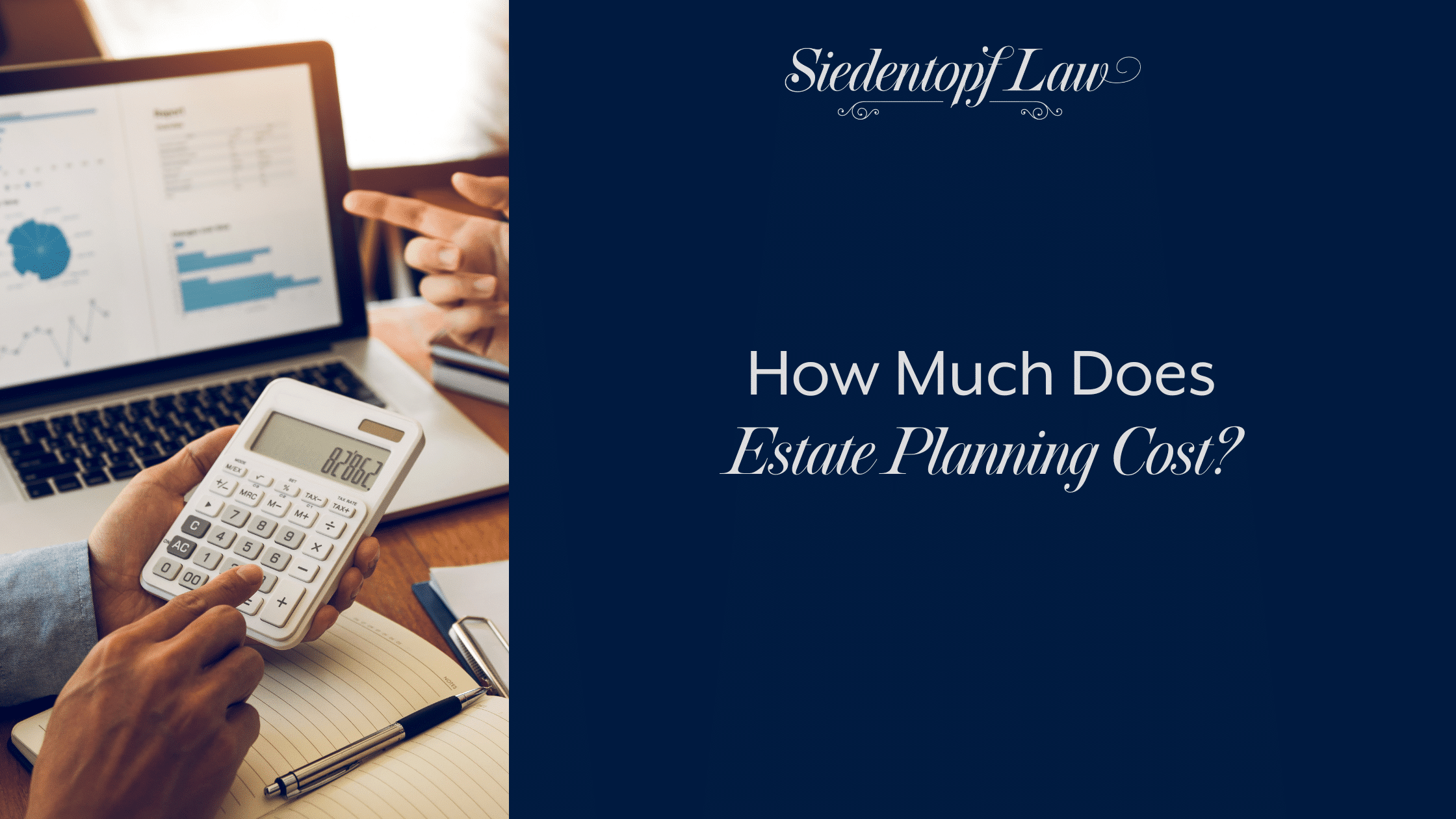 How Much Does Estate Planning Cost?