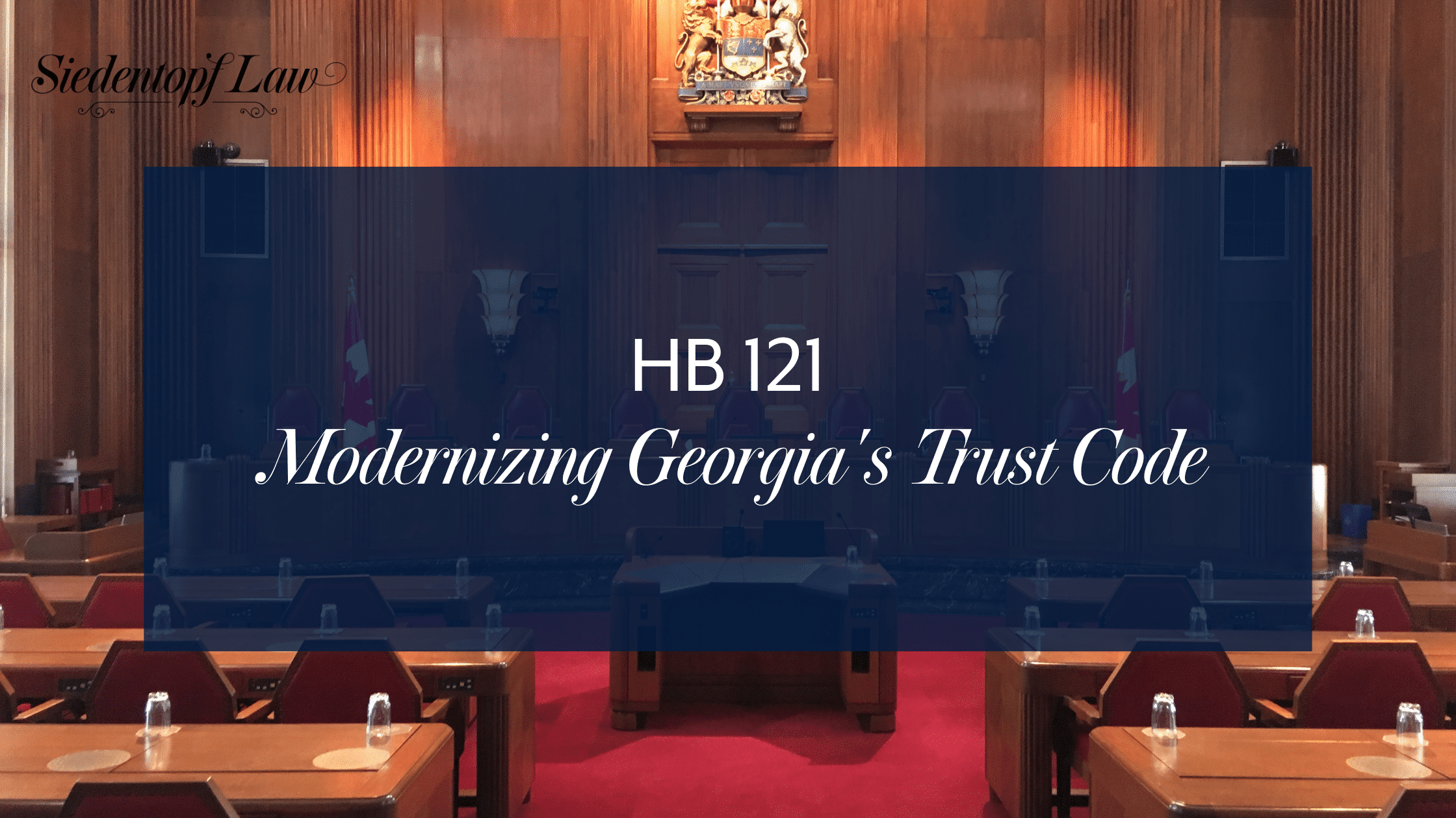 HB 121: Modernizing Georgia's Trust Code