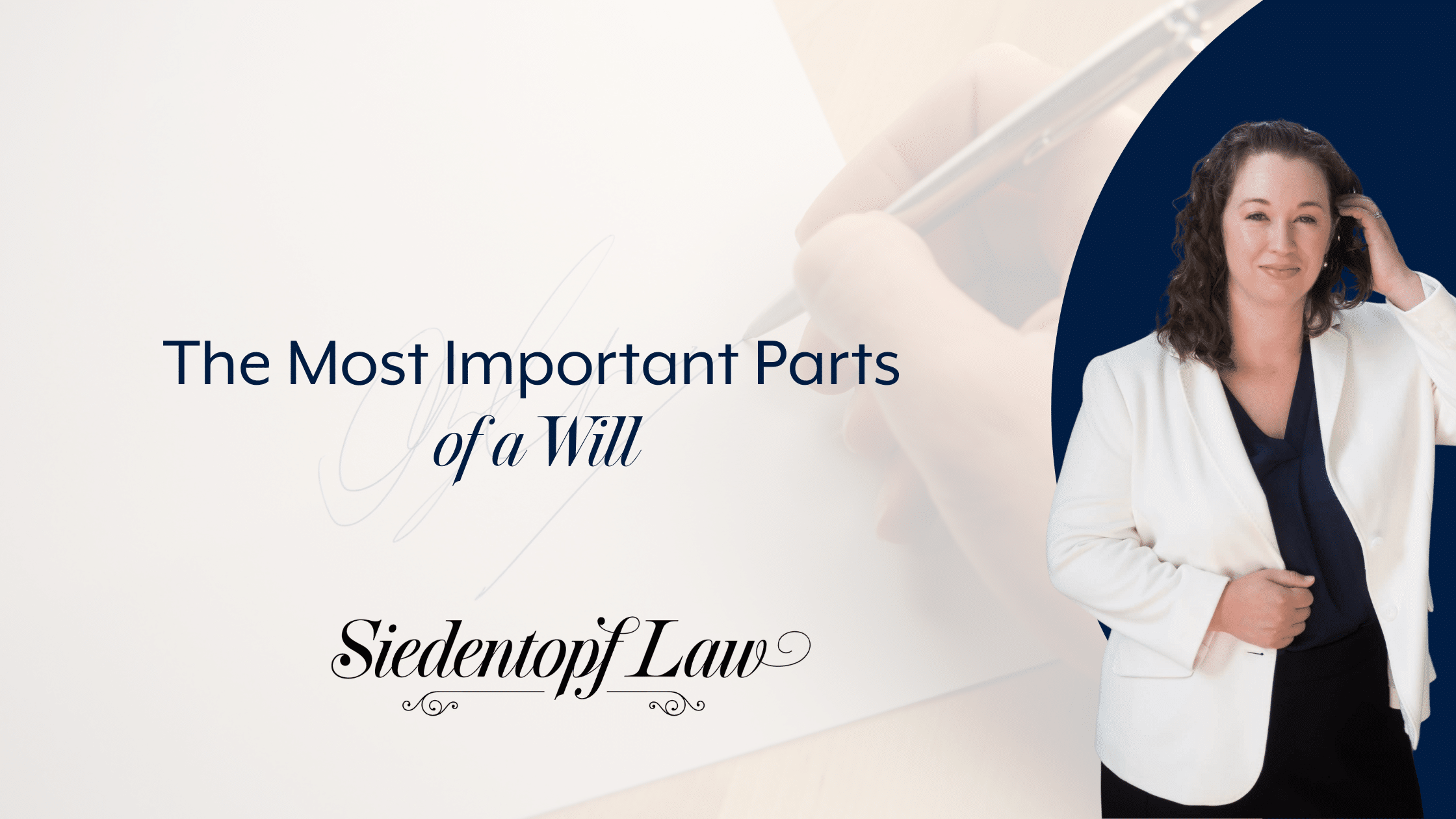 The Most Important Parts of a Will