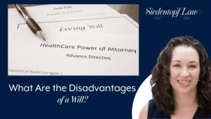 What Are the Disadvantages of a Will?