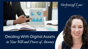 Dealing With Digital Assets in Your Will and Power of Attorney