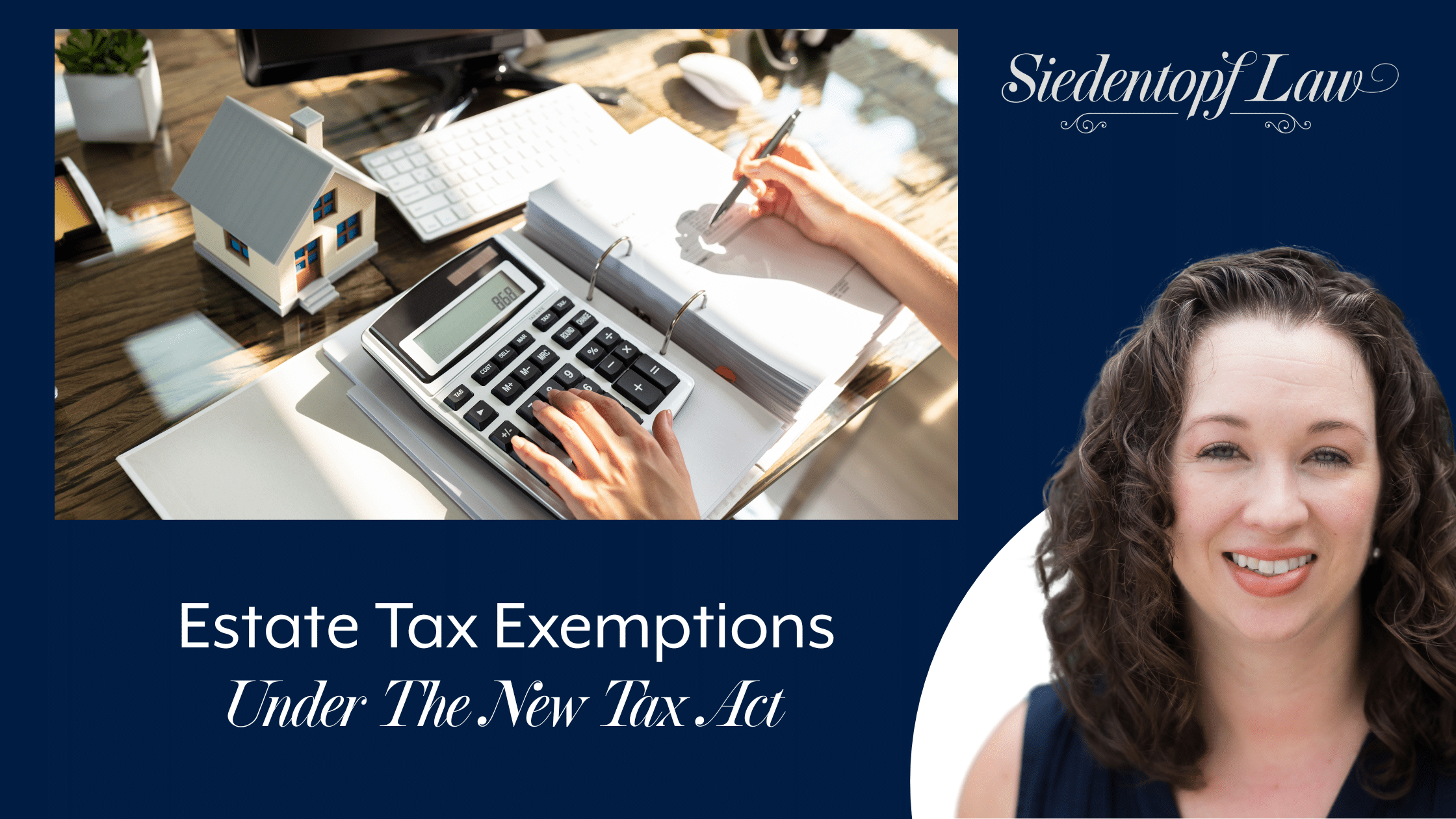 Estate Tax Exemptions Under The New Tax Act