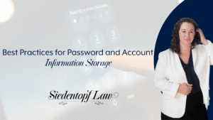 Best Practices for Password and Account Information Storage