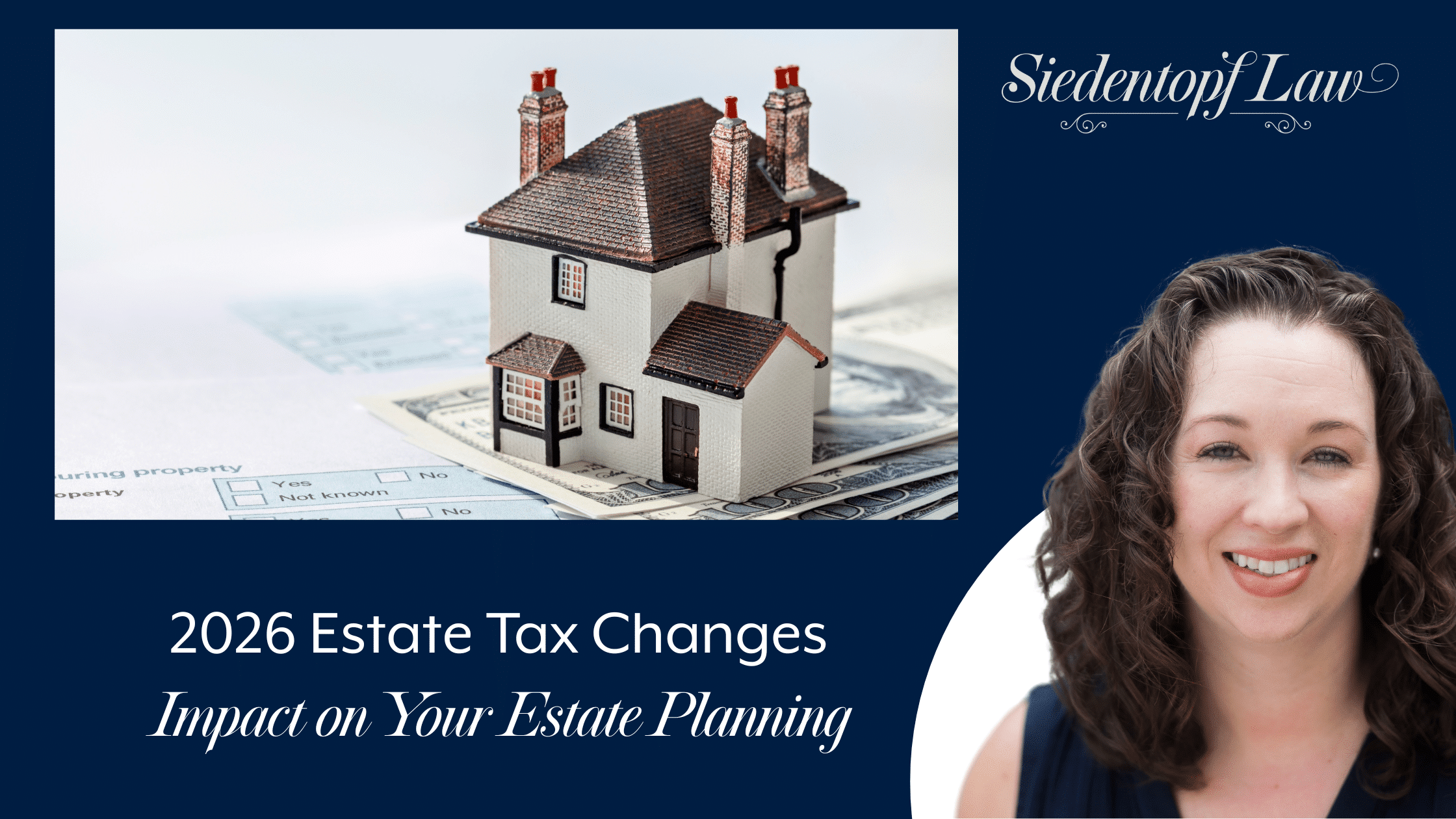 2026 Estate Tax Changes: Impact on Your Estate Planning