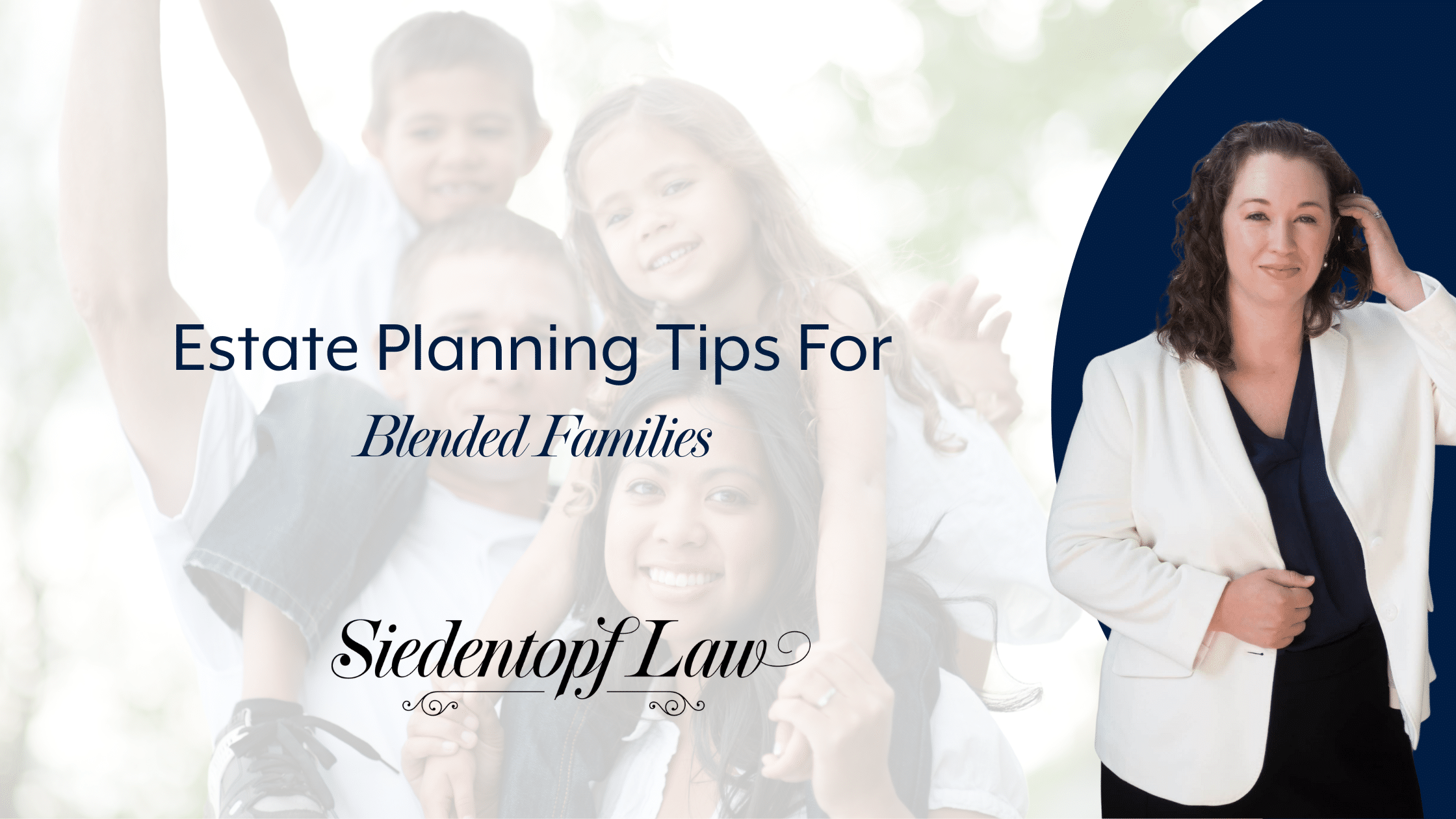 Estate Planning Tips For Blended Families