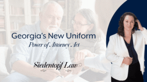 Georgia's New Uniform Power of Attorney Act