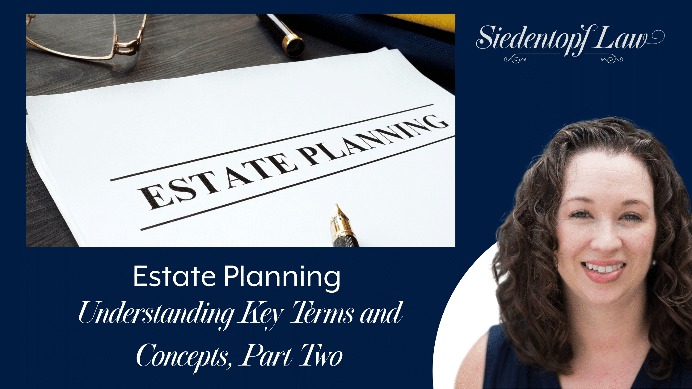 Estate Planning: Understanding Key Terms and Concepts