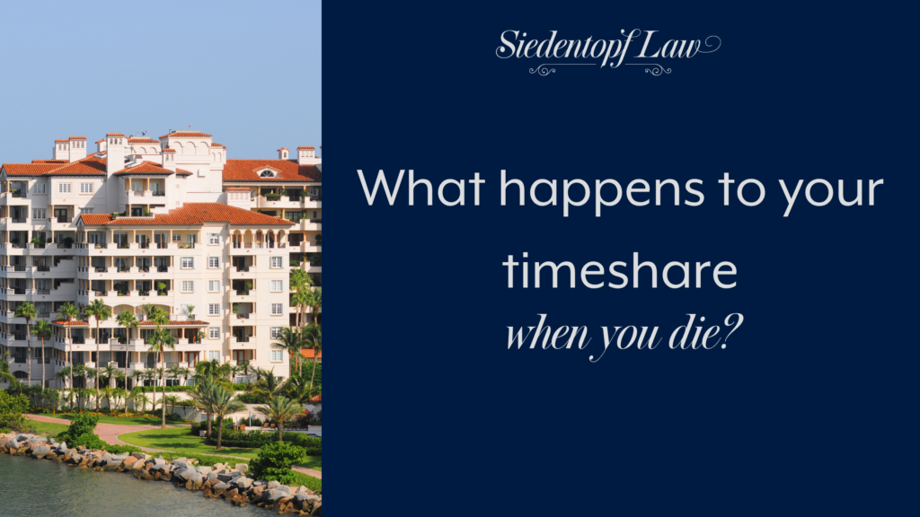 What happens to your timeshare when you die?